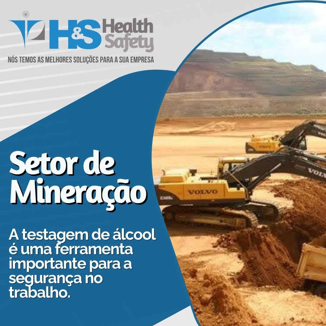 Setor de Mineração-Testagem de álcool é uma boa ferramenta