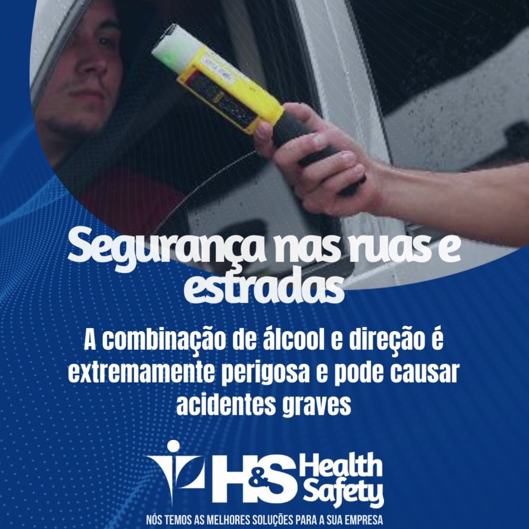 Segurança nas ruas e estradas-Direção e álcool não combinam