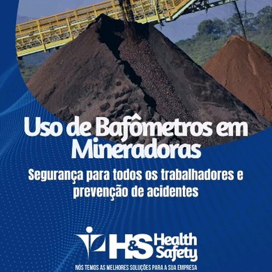 Uso de bafômetros em mineradoras-Segurança para todos os trabalhadores